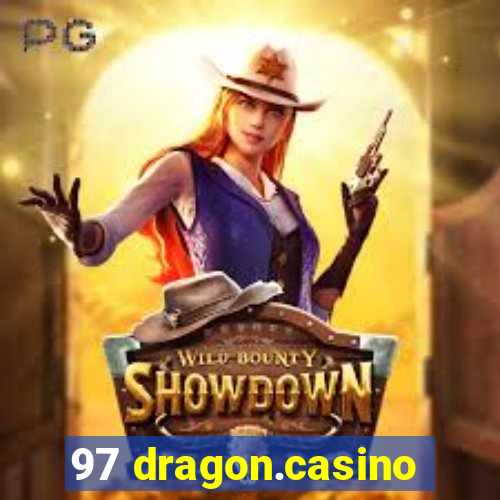 97 dragon.casino